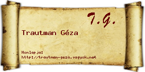 Trautman Géza névjegykártya