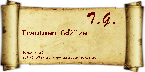 Trautman Géza névjegykártya